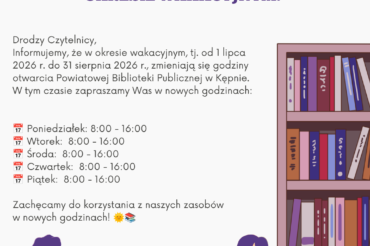 Zmiana godzin pracy biblioteki w&nbsp;okresie wakacyjnym.